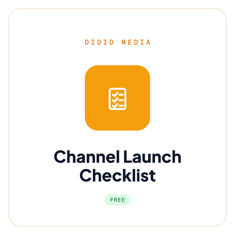 Channel Launch Checklist, a free resource from DiDio Media